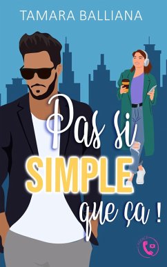 Pas si simple que ça ! (L'agence, #1) (eBook, ePUB) Cover Pas si simple que ça ! (L'agence, #1) (eBook, ePUB)