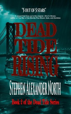 Dead Tide Rising (Dead Tide Series, #2) (eBook, ePUB) - North, Stephen Alexander