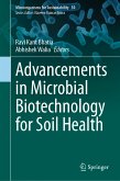 Advancements in Microbial Biotechnology for Soil Health (eBook, PDF)