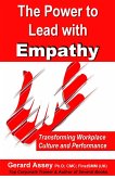 The Power to Lead with Empathy: Transforming Workplace Culture and Performance (eBook, ePUB)