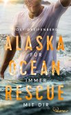 Alaska Ocean Rescue - Für immer mit dir (eBook, ePUB)