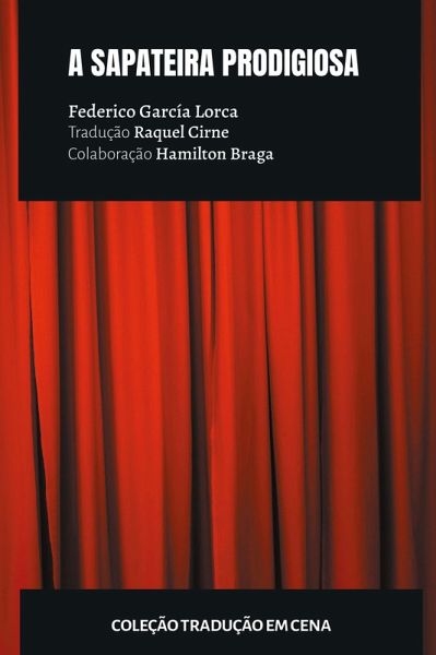 A Sapateira Prodigiosa (eBook, ePUB) A Sapateira Prodigiosa (eBook, ePUB)