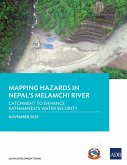 Mapping Hazards in Nepal's Melamchi River (eBook, ePUB)