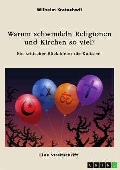 Warum schwindeln Religionen und Kirchen so viel? (eBook, PDF)