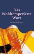 Das Wohltemperierte Wort (eBook, ePUB) - Bild 1