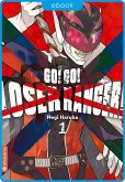 Go! Go! Loser Ranger! 01 (eBook, ePUB)