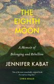 The Eighth Moon (eBook, ePUB)