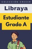 Estudiante Grado A (Colección Crecer, #23) (eBook, ePUB) Estudiante Grado A (Colección Crecer, #23) (eBook, ePUB)