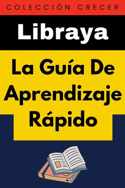 La Guía De Aprendizaje Rápido (Colección Crecer, #22) (eBook, ePUB) La Guía De Aprendizaje Rápido (Colección Crecer, #22) (eBook, ePUB)