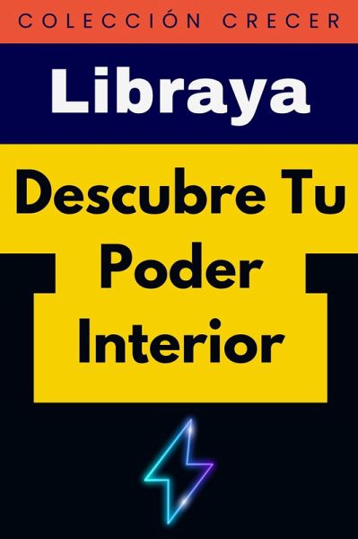 Descubre Tu Poder Interior (Colección Crecer, #24) (eBook, ePUB)