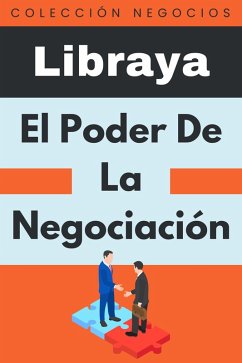 Cover El Poder De La Negociación (Colección Negocios, #2) (eBook, ePUB)
