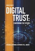 Digital Trust: Confirming the Future (eBook, ePUB)