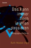 Das kann immer noch in Wien passieren (eBook, ePUB)