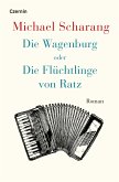 Die Wagenburg oder Die Flu¨chtlinge von Ratz (eBook, ePUB)