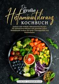 Das große Histaminintoleranz Kochbuch (eBook, ePUB)