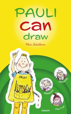 Pauli can draw (eBook, ePUB) - Schellhorn, Pam