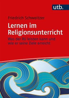 Lernen im Religionsunterricht (eBook, ePUB) - Schweitzer, Friedrich