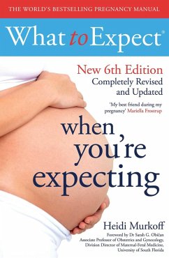 What to Expect When You're Expecting 6th Edition (eBook, ePUB) - Murkoff, Heidi
