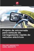 Projeto de microrrede para estação de carregamento rápido de veículos eléctricos