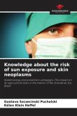 Knowledge about the risk of sun exposure and skin neoplasms