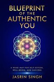 Blueprint of the Authentic You (Self Help, #1) (eBook, ePUB)