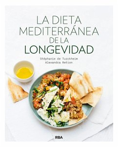 La dieta mediterránea de la longevidad (eBook, PDF) - Retion, Alexandra; de Turckheim, Stéphanie