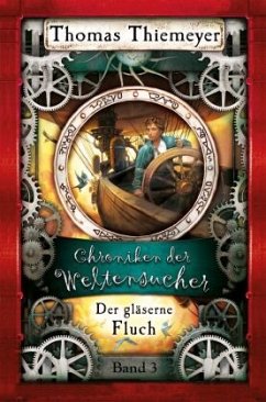 Der gläserne Fluch - Thiemeyer, Thomas