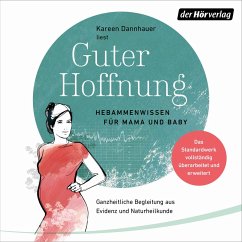 Guter Hoffnung - Hebammenwissen für Mama und Baby (MP3-Download) - Dannhauer, Kareen
