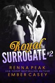 Royal Surrogate 2 (eBook, ePUB)