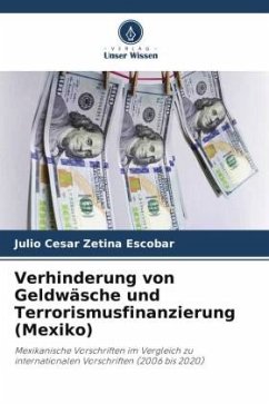 Verhinderung von Geldwäsche und Terrorismusfinanzierung (Mexiko) - Zetina Escobar, Julio Cesar