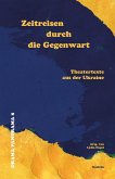 Zeitreisen durch die Gegenwart (eBook, PDF)