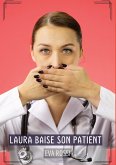 Laura baise son Patient