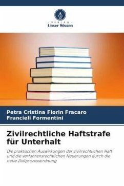 Zivilrechtliche Haftstrafe für Unterhalt - Fiorin Fracaro, Petra Cristina;Formentini, Francieli