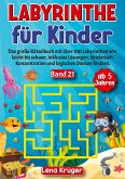 Labyrinthe für Kinder ab 5 Jahren - Band 21 Labyrinthe für Kinder ab 5 Jahren - Band 21