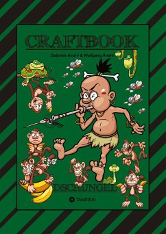 CRAFTBOOK - 150 SEITEN SPECIAL EDITION - TOLLE MOTIVE - BONUS SPIEL - MONKEY JUMP - RÄTSEL - AMAZONAS REGENWALD - André, Gabriele;André, Wolfgang