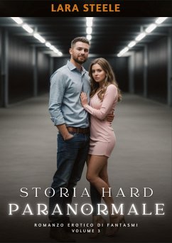 Storia Hard Paranormale - Steele, Lara