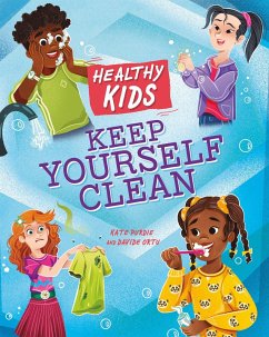 Healthy Kids: Keep Yourself Clean - Purdie, Kate