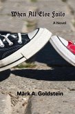 When All Else Fails (eBook, ePUB) When All Else Fails (eBook, ePUB)