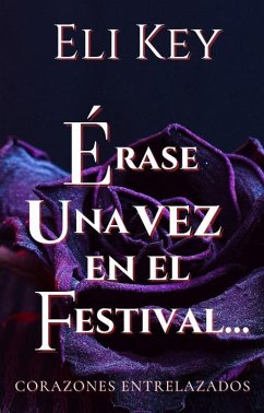 Cover Erase una vez en el festival del queso rodante en Gloucester (Corazones Entrelazados, #2) (eBook, ePUB)