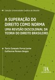 A Superação do Direito como Norma (eBook, ePUB)