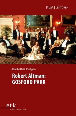 Robert Altman: GOSFORD PARK (eBook, PDF) - Paefgen, Elisabeth K.