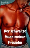 Der schwarze Mann meiner Freundin (eBook, ePUB)