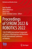 Proceedings of SYROM 2022 & ROBOTICS 2022