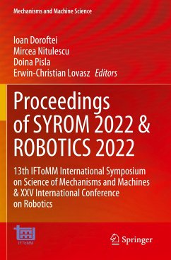 Proceedings of SYROM 2022 & ROBOTICS 2022