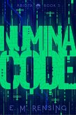 Numina Code (The Abiota Series, #3) (eBook, ePUB) Numina Code (The Abiota Series, #3) (eBook, ePUB)
