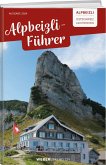 Alpbeizli-Führer St. Gallen / Appenzell