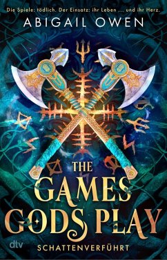 The Games Gods Play - Schattenverführt (eBook, ePUB) - Owen, Abigail