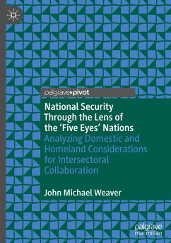 National Security Through the Lens of the ¿Five Eyes¿ Nations - Weaver, John Michael