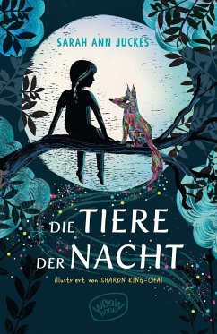 Die Tiere der Nacht - Juckes, Sarah Ann