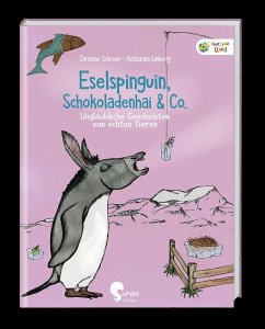 Eselspinguin, Schokoladenhai & Co. - Limberg, Katharina;Schreier, Christine